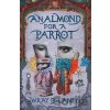 An Almond for a Parrot - Wray Delaney