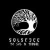 Solstice - To Sol A Thane / Vinyl / Coloured [LP]