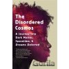 The Disordered Cosmos - Chanda Prescod-Weinstein