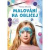 Malování na obličej - Tereza Křivská