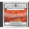 ROSSINI TCHAIKOVSKY BEETHOVEN WAGNER OFFENBACH NICOLAI SUPPE Famous Overtures (CD)