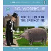 Uncle Fred in the Springtime (Wodehouse P. G.)