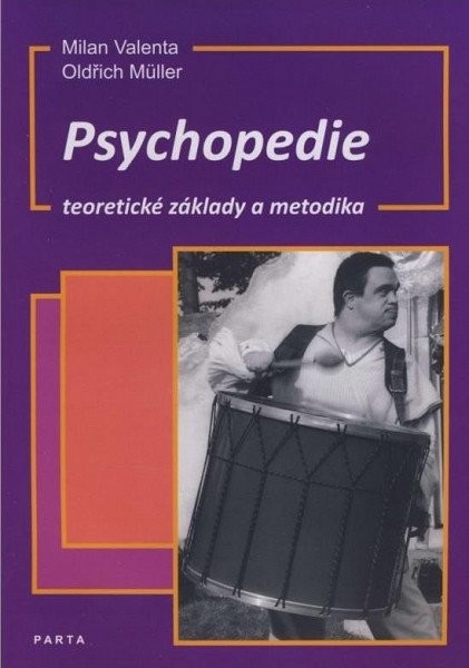 Psychopedie, teoretické základy a metodika - Milan Valenta