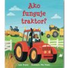 Ako funguje traktor? (Lara Bryan)