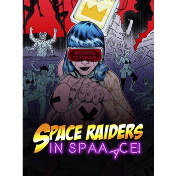 Space Raiders in Space