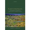 Plant Strategies The Demographic Consequences of Functional Traits in Changing Environments (Paperback) ()