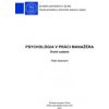 Psychológia v práci manažéra. Druhé vydanie