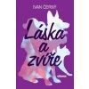 Láska a zvíře - Černý Ivan