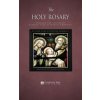 Holy Rosary through the Visions of Blessed Anne Catherine Emmerich