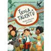 Škola talentů 1 - Příliš hlučná zvířata - Silke Schellhammer
