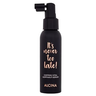 ALCINA It´s Never Too Late! Coffein Vital Serum kofeinové sérum proti slábnutí a vypadávání vlasů 100 ml pro ženy