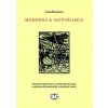 Moderna a historismus - Lenka Řezníková