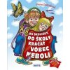 Do školičky, do školy kráčať vôbec nebolí - autor neuvedený