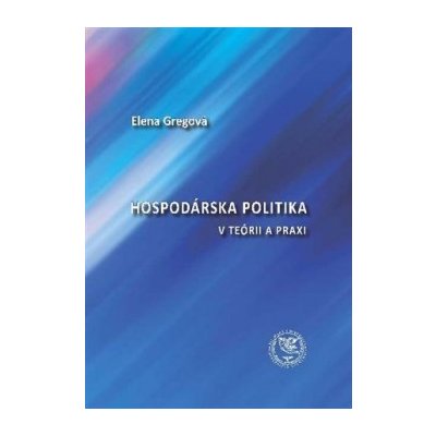 Hospodárska politika v teórii a praxi