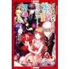 I Was Reincarnated as the Heroine on the Verge of a Bad Ending, and I'm Determined to Fall in Love!, Volume 3 (Ikuto Nanase)(Brožovaná)