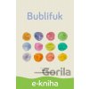 E-kniha Bublifuk - Erika Zahumenská-Slezáková