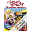 Clever a Smart - Atomový postřik