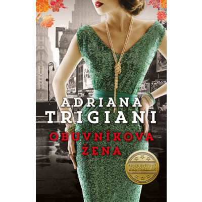 Obuvníkova žena - Adriana Trigiani