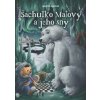 Šachuľko Matový a jeho sny