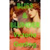 Bliss & Blunder - Victoria Gosling