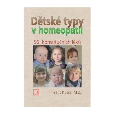 Dětské typy v homeopatii - Frans Kusse