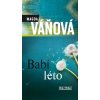 Babí léto - Magdalena Váňová