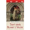 Tajný deník Blanky z Valois - Jana Hoch