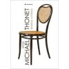 Michael Thonet - Jiří Uhlíř
