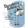 Detektív Zebra a prípad stratených tortičiek - Gill McLean