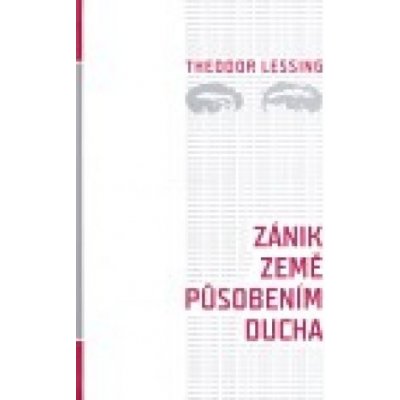 Zánik Země působením ducha - Theodor Lessing