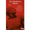 Básně - Petr Borkovec