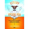 Citlivý výcvik psa Staňte se k - Jesse Sternberg