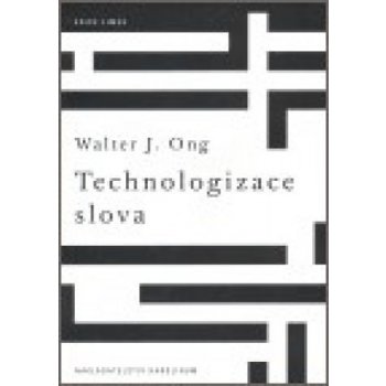 Technologizace slova - Walter Ong