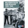 Militärpistolen und Revolver 1939-1945