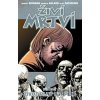 Živí mrtví Život plný utrpení - Robert Kirkman