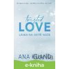 E-kniha Twisted Love: Láska na ostří nože - Ana Huang