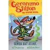 Geronimo Stilton: The Sewer Rat Stink (Graphic Novel #1)