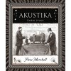 Akustika: Umění zvuku