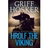 Hrolf the Viking (Griff Hosker)(Brožovaná)