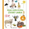 Moje velká kniha Zvuky jara