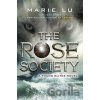 The Rose Society - Marie Lu