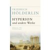 Hyperion und andere Werke