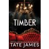 Tate James - Timber