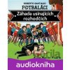 Fotbaláci I.. Záhada usínajících rozhodčí - Roberto Santiago