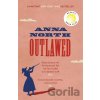 Outlawed - Anna North