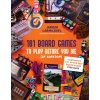 101 BOARD GAMES TO PLAY BEFORE YOU DIE O