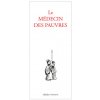 Le médecin des pauvres - recettes de médecine populaire