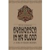 Ayahuasca in My Blood