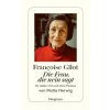 Françoise Gilot - Die Frau, die Nein sagt