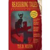 Reassuring Tales (Expanded Edition) (T.E.D. Klein)(Brožovaná)